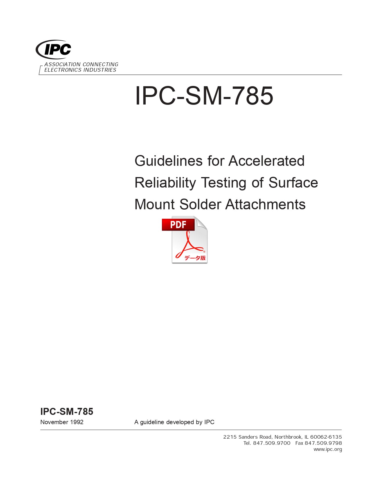 ［英語版］IPC-SM-785: Guidelines for Accelerated Reliability Testing of Surface Mount Solder Attachments