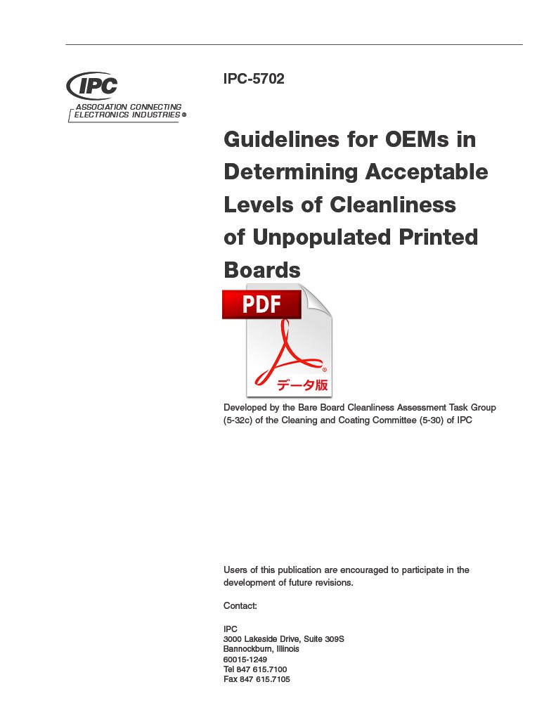 ［英語版］IPC-5702: Guidelines for OEMs in Determining Acceptable Levels of Cleanliness of Unpopulated Printed Boards