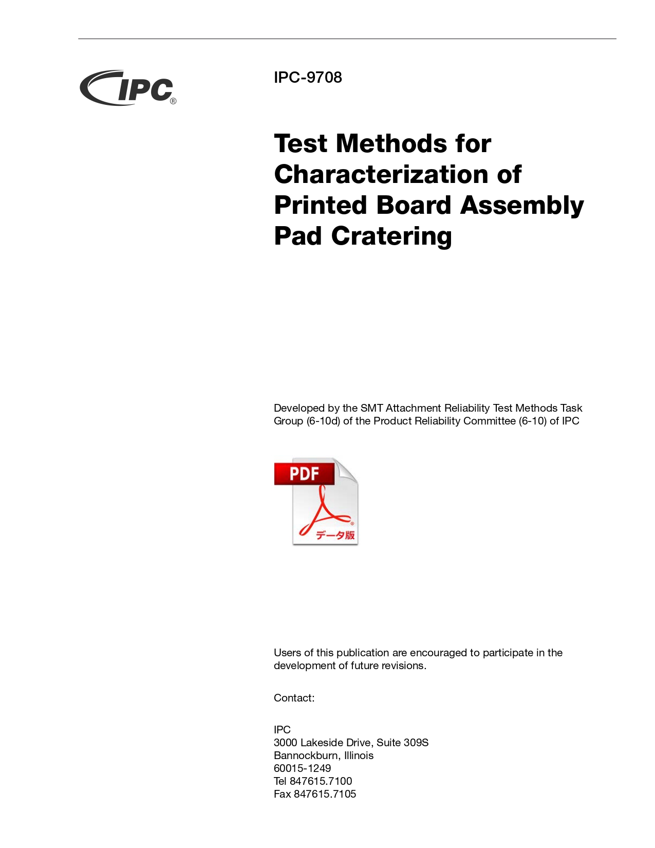 ［英語版］IPC-9708: Test Methods for Characterization of Printed Board Assembly Pad Cratering